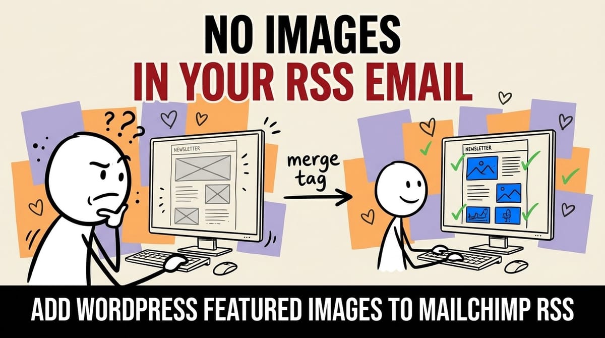 Adding WP Featured Image To Mailchimp RSS Campaign