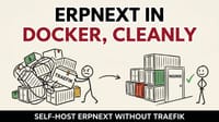 How to setup & self-host ERPNext in Docker without Treafik (NGINX only)