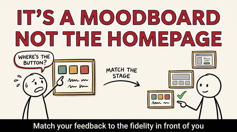 Stick figure pointing at a moodboard asking where the button is, versus calmly reviewing a ladder of design artifacts