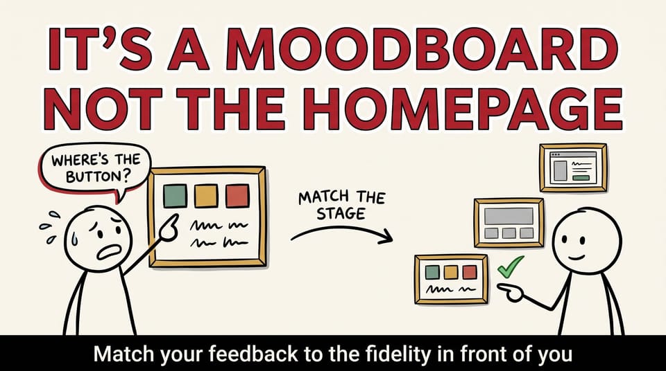 Stick figure pointing at a moodboard asking where the button is, versus calmly reviewing a ladder of design artifacts
